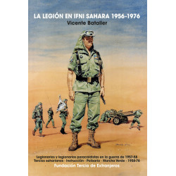 La Legión en Ifni y Sáhara 1956-1976