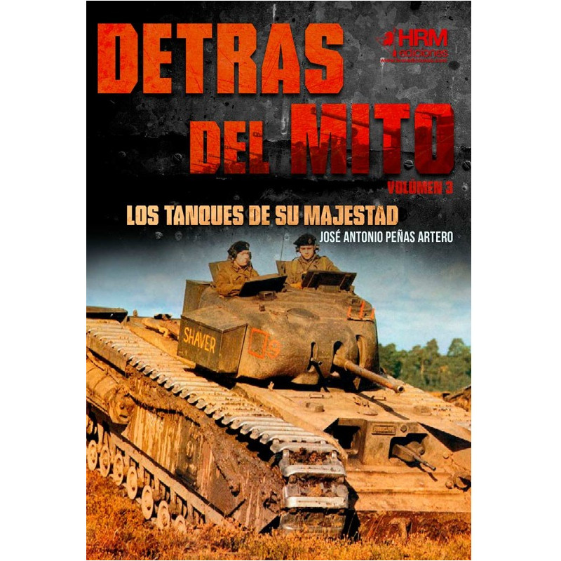 Detrás del Mito: Los Tanques de su Majestad