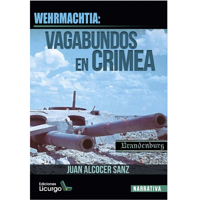 Wehrmachtia, Vagabundos en Crimea