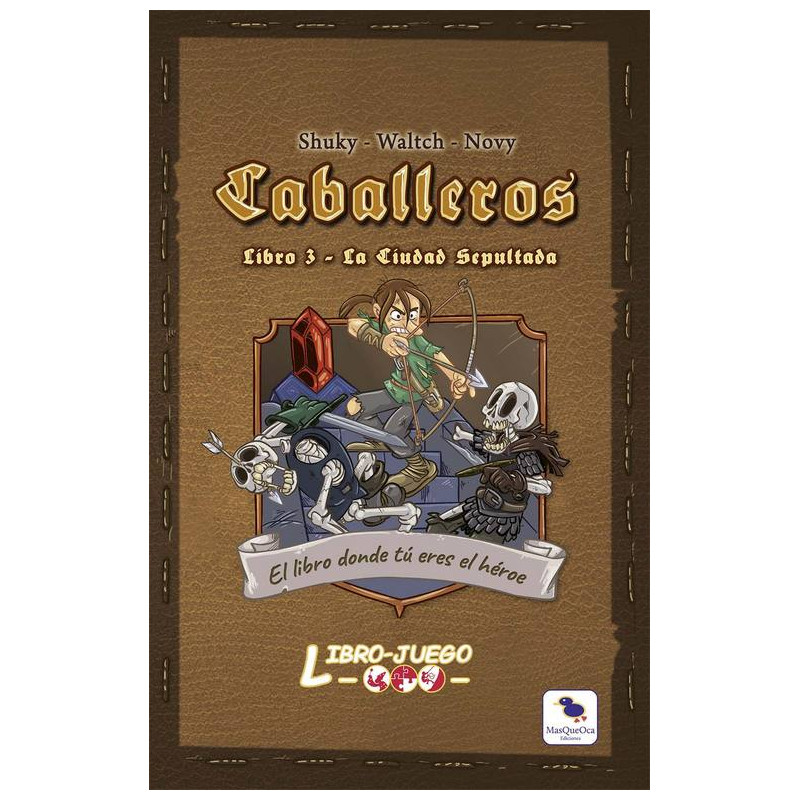 Caballeros 3. La Ciudad Sepultada (Libro-Juego)