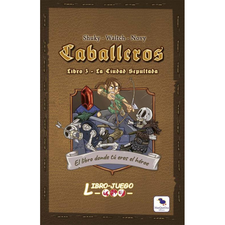 Caballeros 3. La Ciudad Sepultada (Libro-Juego)