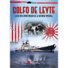 Golfo de Leyte. La Última Oportunidad de La Armada Imperial