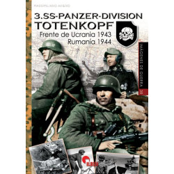 3.SS-Panzer-Division Totenkopf. Frente de Ucrania 1943. Rumanía