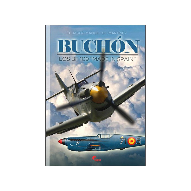 Buchon. Los Bf 109 "Made in spain"