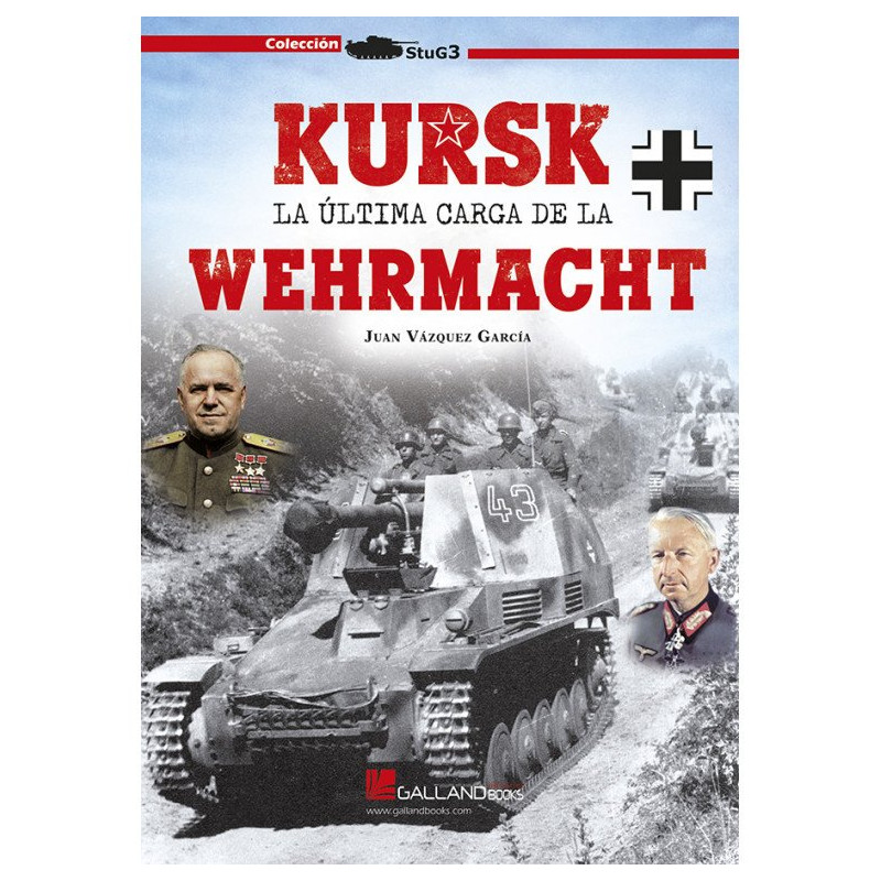 Kursk. La Última Carga de la Wehrmatch