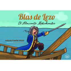 Blas de Lezo, El Almirante Mediohombre