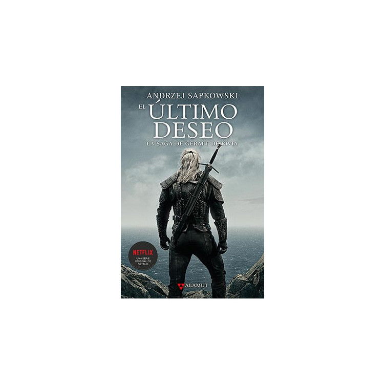 El Ultimo Deseo. La Saga de Geralt de Rivia 01