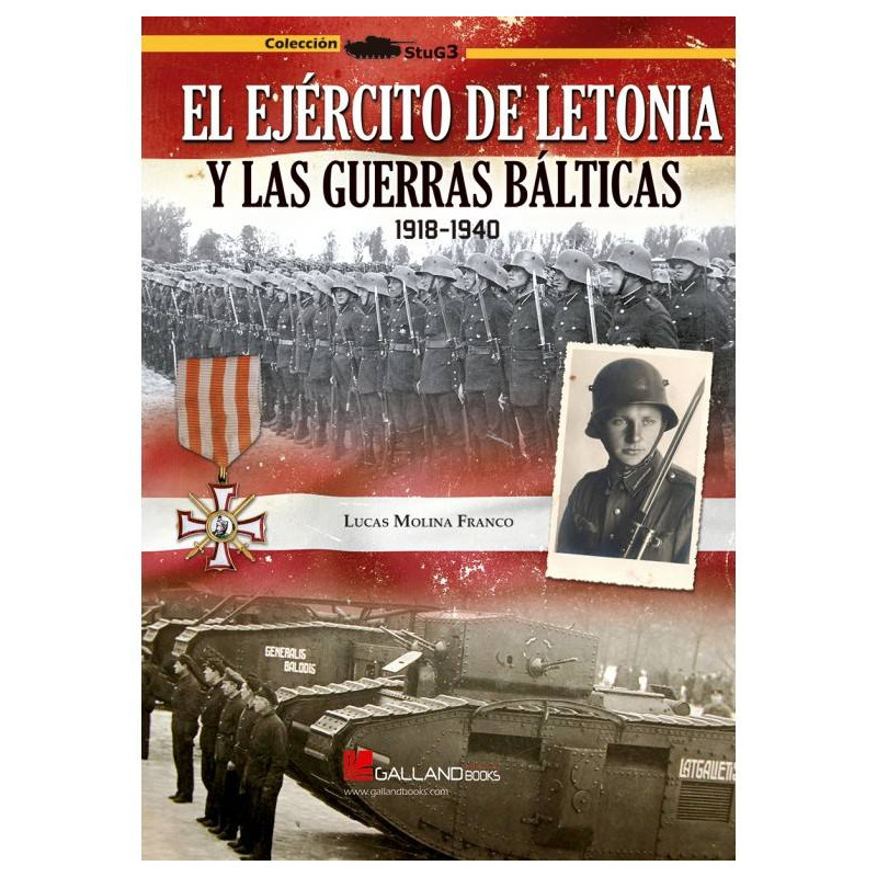 El Ejército de Letonia y las Guerras Bálticas. 1918-1940