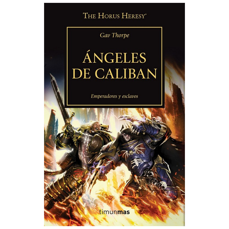 La Herejia de Horus 38: Ángeles de Caliban