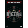 Noches oscuras: Metal (Edición Deluxe)