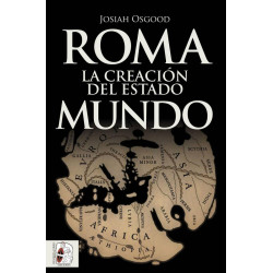 Roma. La creación del estado Mundo