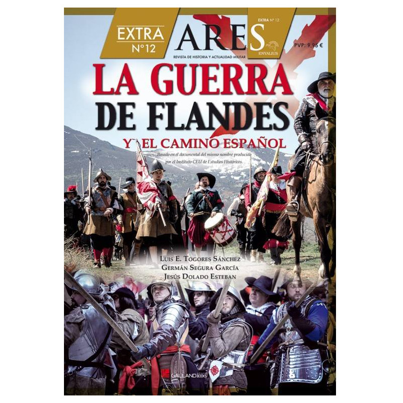 La Guerra de Frandes y El Camino Español. Extra N.º 12 ARES