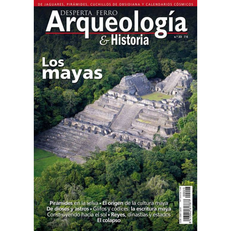 Arqueología e Historia 23: Los Mayas