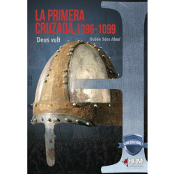 La Primera Cruzada, 1096-1099