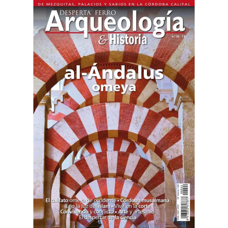 Arqueología e Historia 22: Al-Ándalus omeya