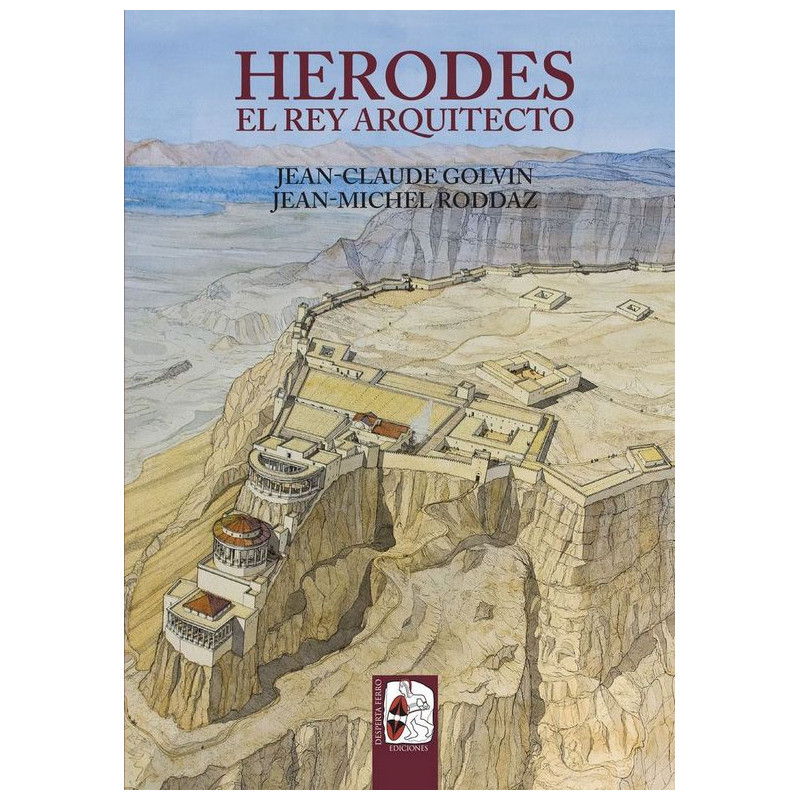 Herodes, el rey arquitecto