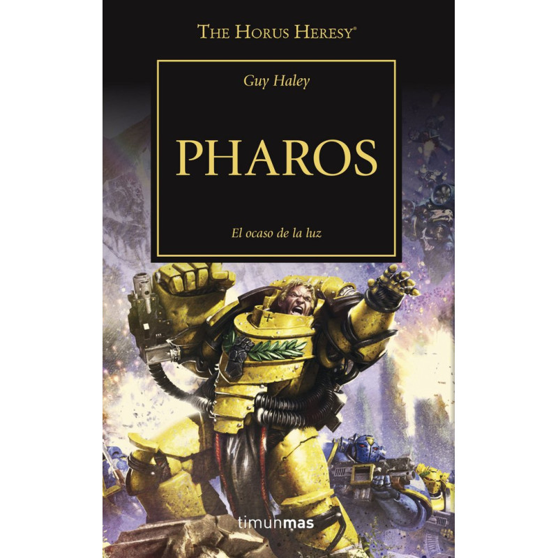 La Herejía de Horus 34: Pharos. El ocaso de la luz