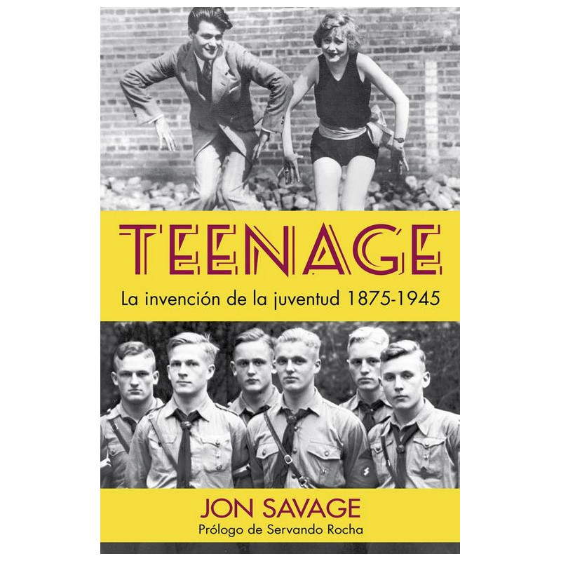 Teenage. La invención de la juventud, 1875-1945