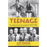 Teenage. La invención de la juventud, 1875-1945