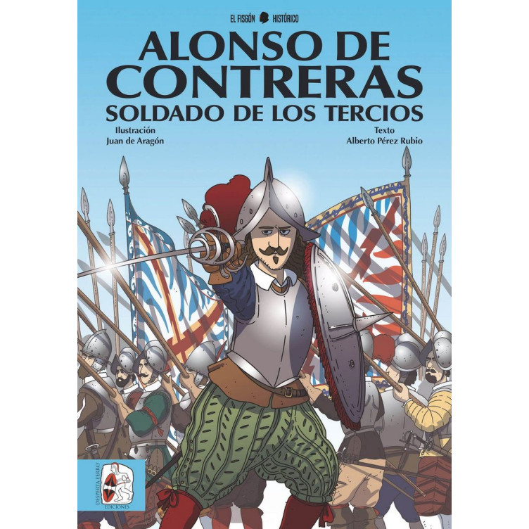 Alonso de Contreras, soldado de los Tercios