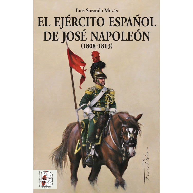 El ejército español de José Napoleón (1808-1813)