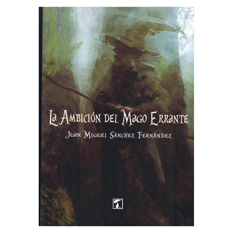 La Ambición del Mago Errante