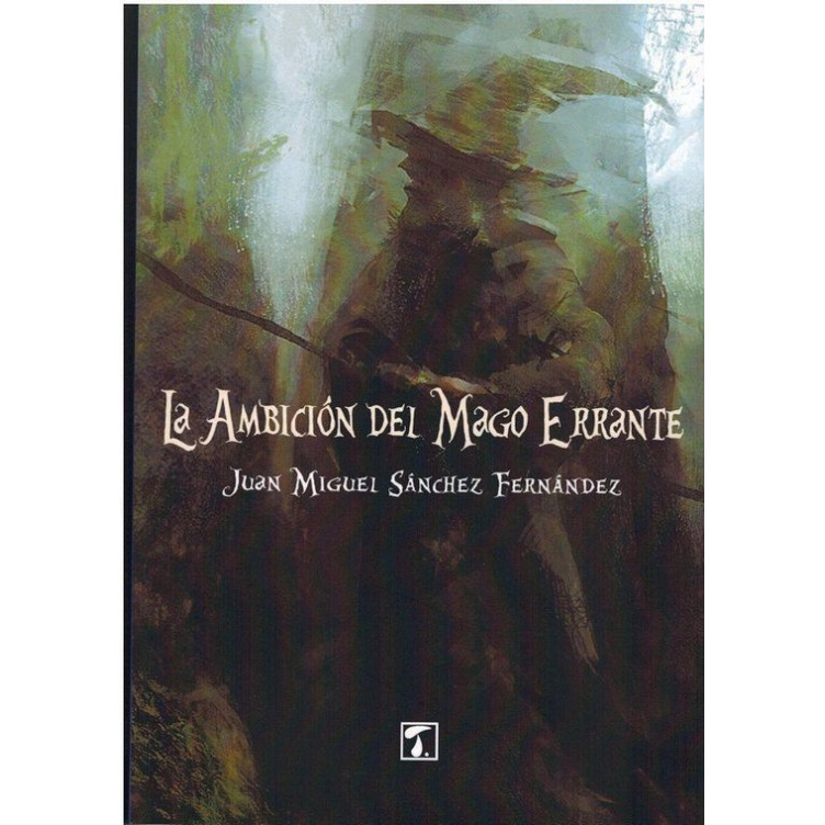 La Ambición del Mago Errante