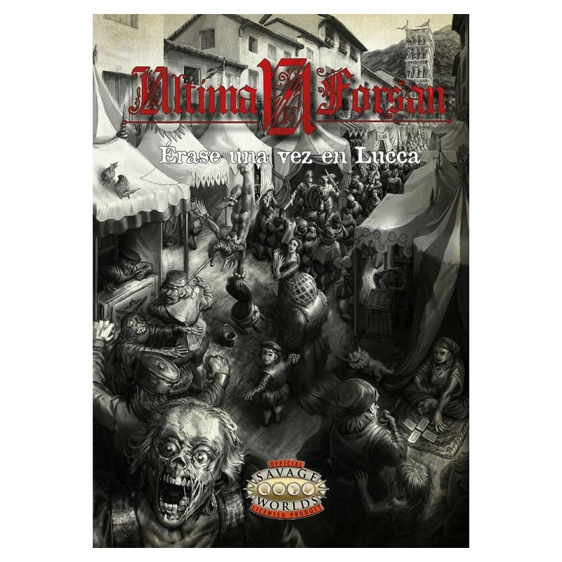 Savage Worlds Ultima Forsan: Érase una vez en Lucca