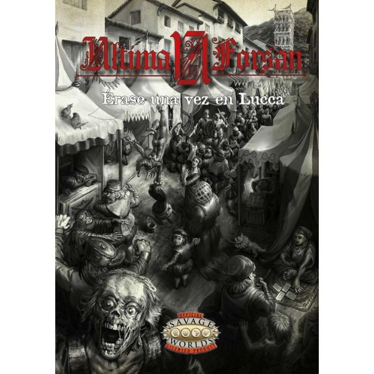 Savage Worlds Ultima Forsan: Érase una vez en Lucca