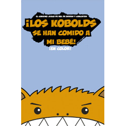 Los Kobolds se han comido a mi bebé