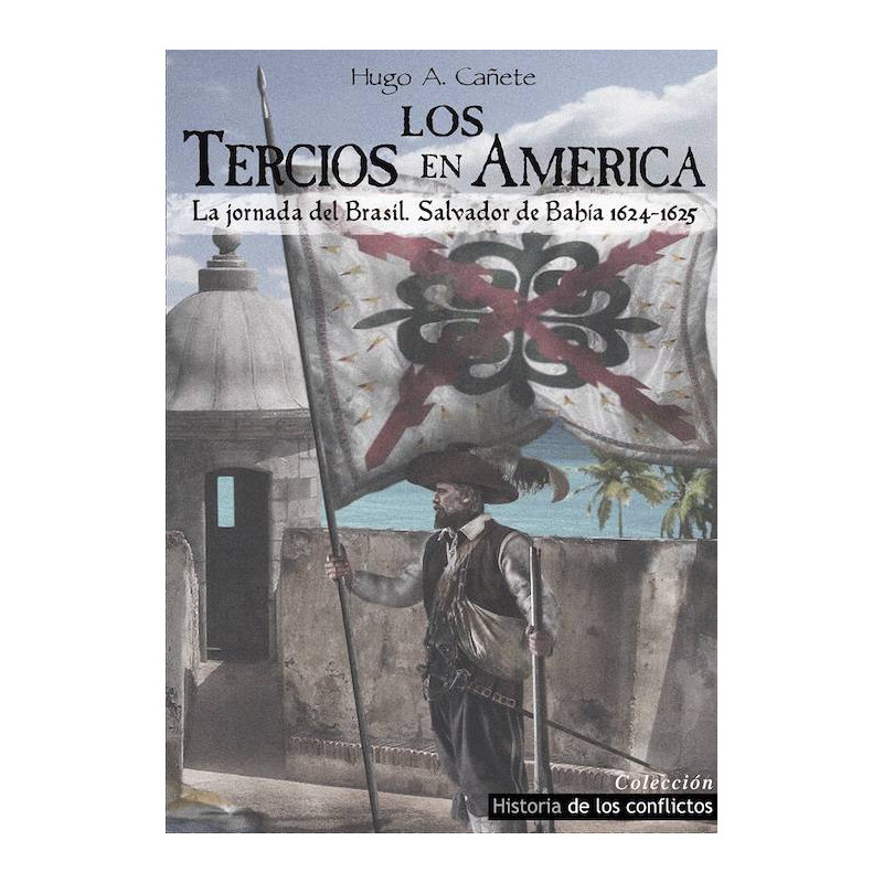 Los Tercios en América