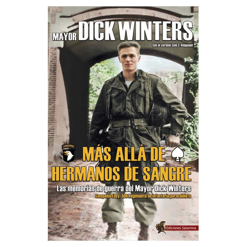 Más Allá de Hermanos de Sangre, Dick Winters