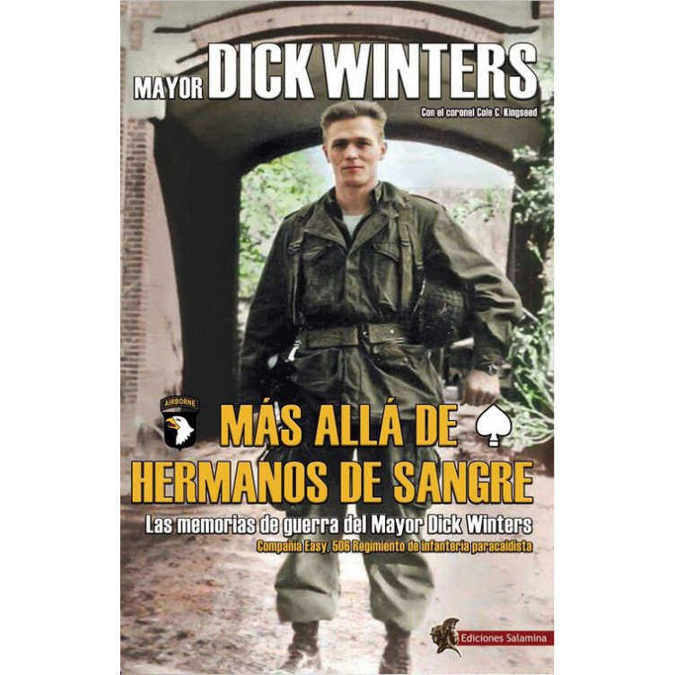 Más Allá de Hermanos de Sangre, Dick Winters