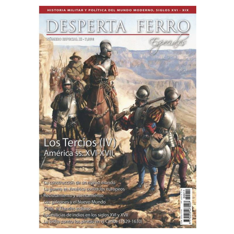 Desperta Ferro Especial XI. Los Tercios IV. América ss. XVI-XVII