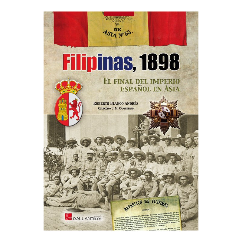 Filipinas, 1898. El final del Imperio Español en Asia