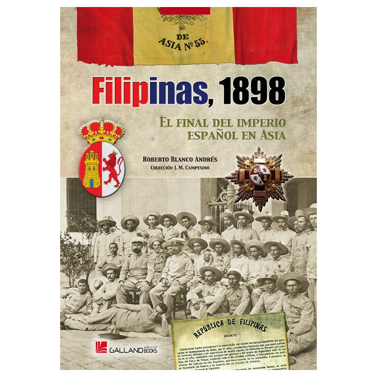 Filipinas, 1898. El final del Imperio Español en Asia