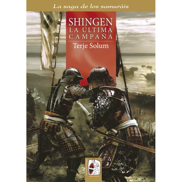 La Saga de los Samuráis nº6: Shingen. La última campaña