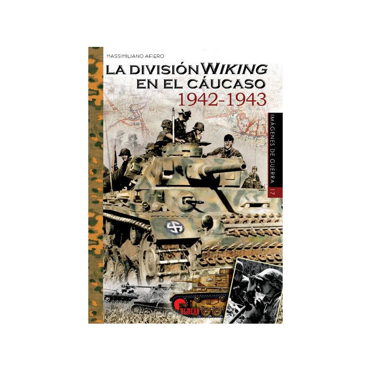 La División Wiking en el Cáucaso 1942-1943