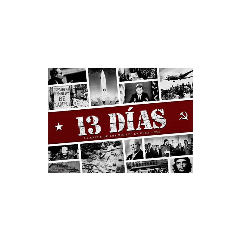 13 Días: La Crisis de los misiles en Cuba 1962