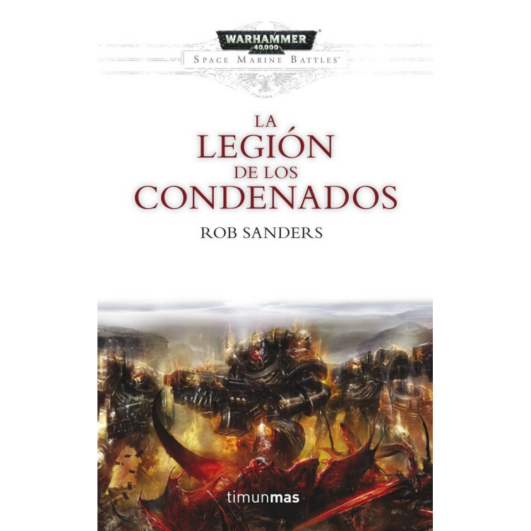 Space Marine Battles 4 La Legión de los Condenados