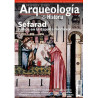 Arqueología e Historia 9: Sefarad: judíos en la España medieval