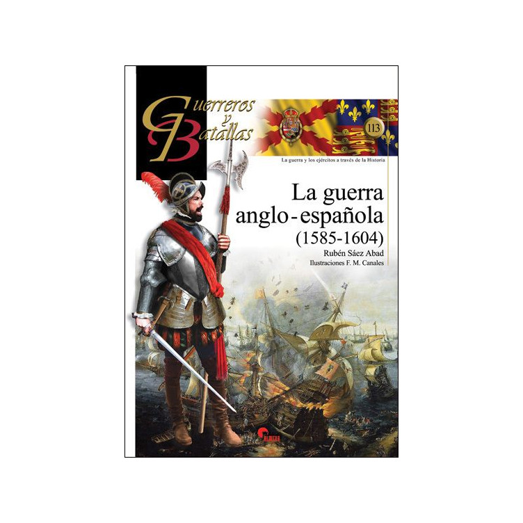 La guerra anglo-española 1585-1604