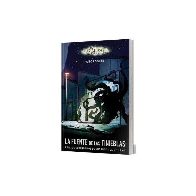 Los Mitos de Cthulhu. La Fuente de las Tinieblas