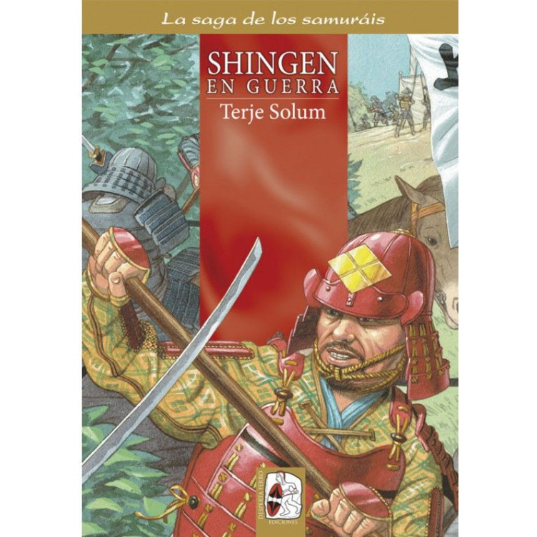 La saga de los samuráis n.º4: Shingen en guerra