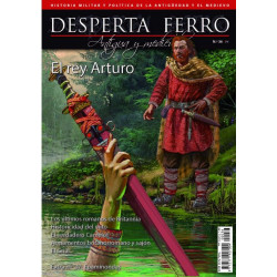 Desperta Ferro 36. El Rey Arturo