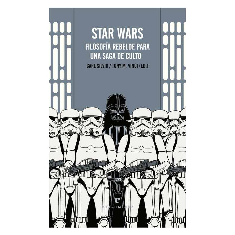 Star Wars Filosofia Rebelde para una Saga de Culto