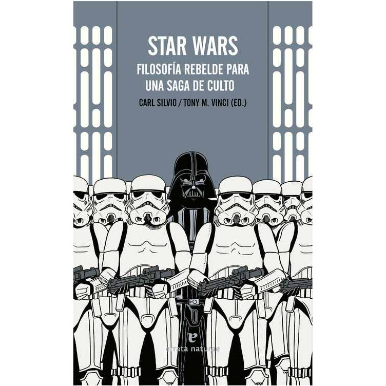 Star Wars Filosofia Rebelde para una Saga de Culto