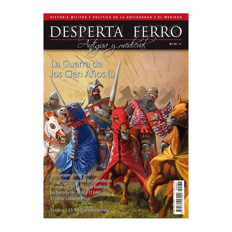 Desperta Ferro 32. La Guerra de los Cien Años (I)