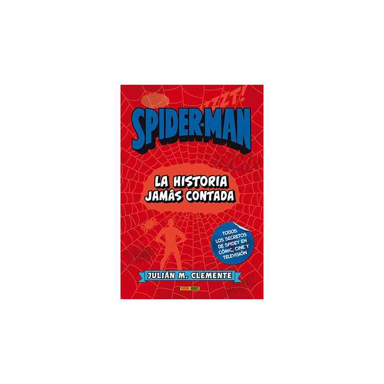 Spiderman: La Historia Jamas Contada