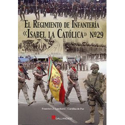 El Regimiento de Infantería Isabel la Católica